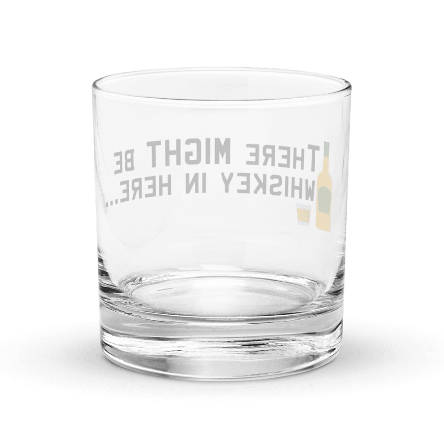 Might Be Whiskey Rocks Glass product image (4)