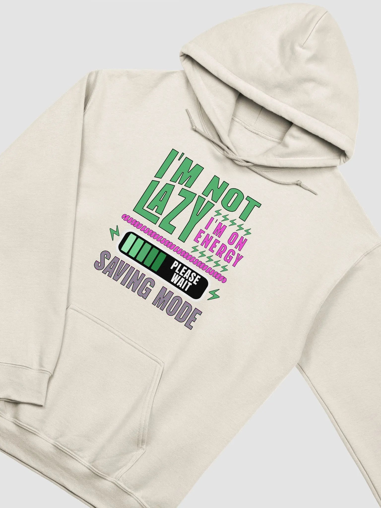 I'm Not Lazy I'm On Energy Saving Mode Hoodie product image (20)
