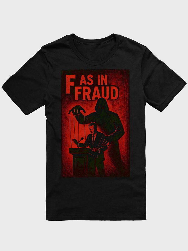 F as in fraud t-shirt by dark alphabet product image (11)
