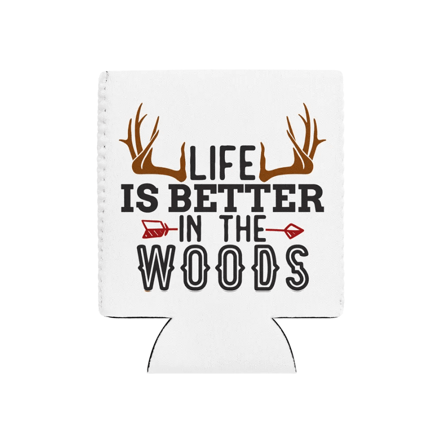 Woodsy Can Cooler - Life is Better in the Woods product image (1)