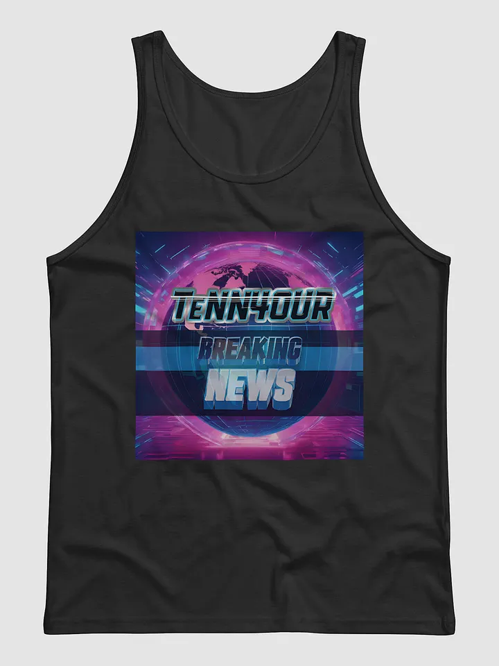 TeNN4OUR Breaking News Tank Top product image (1)