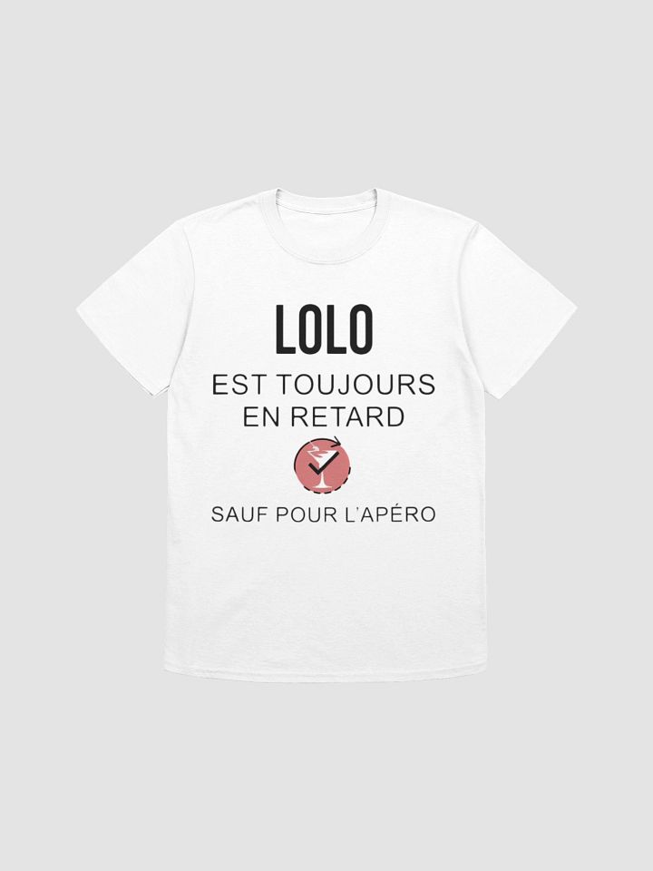Lolo est toujours en retard sauf pour l'apéro product image (61)