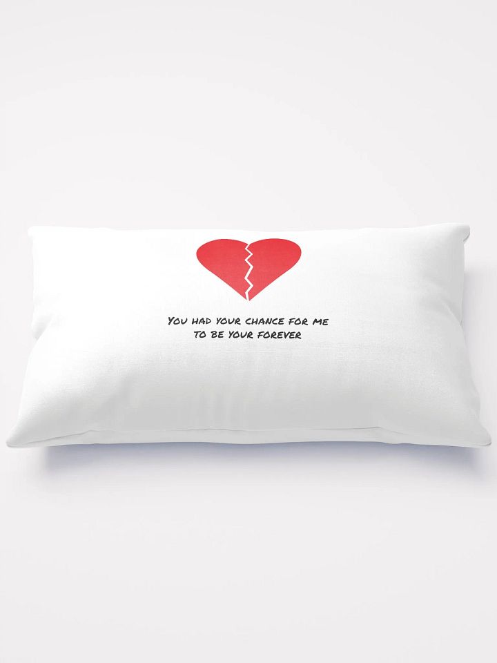 Broken Heart Be Your Forever Pillow product image (1)