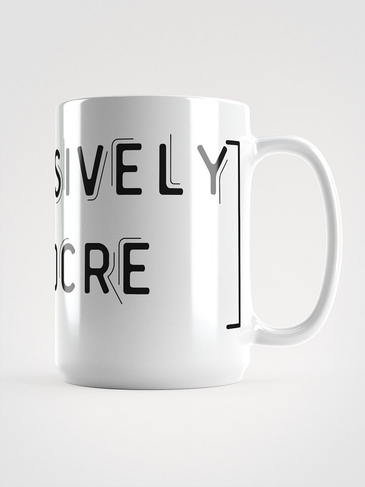 Aggressively Mediocre Mug product image (1)