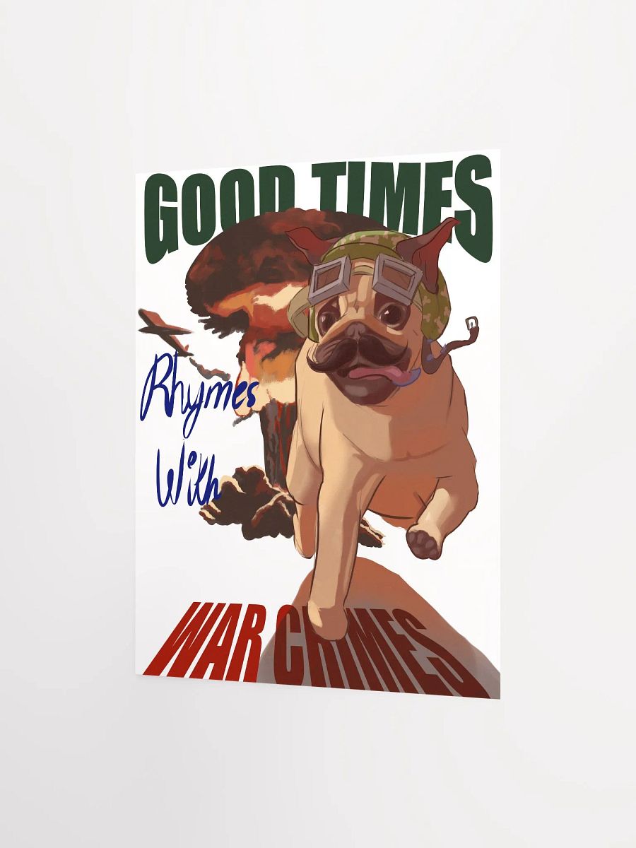 Good Times Rhymes With Warcrimes - Wall Poster product image (3)