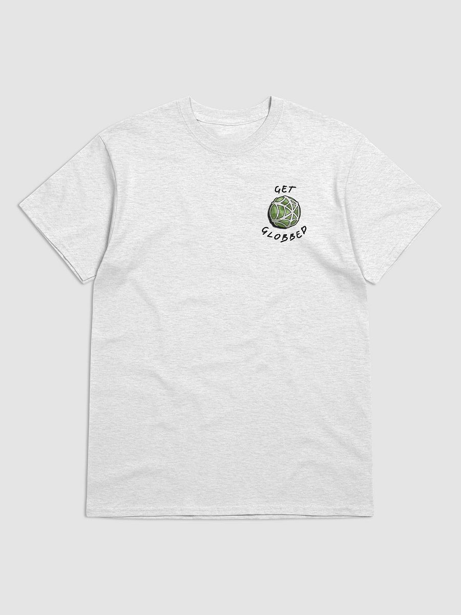 'Get Globbed' T-Shirt product image (1)