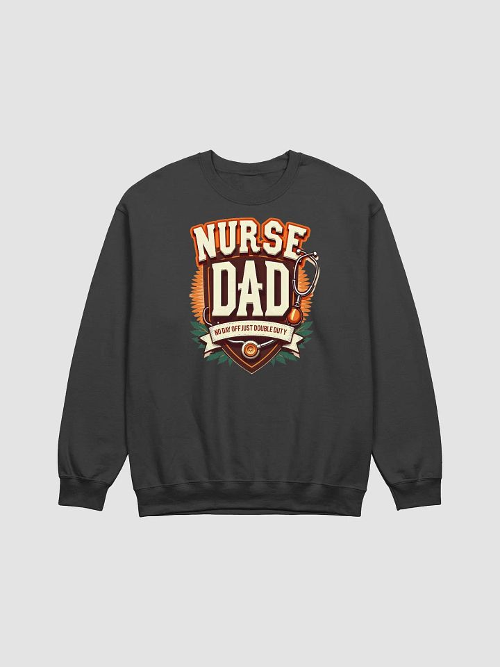 Double Duty Nurse Dad Crewneck Sweatshirt product image (3)