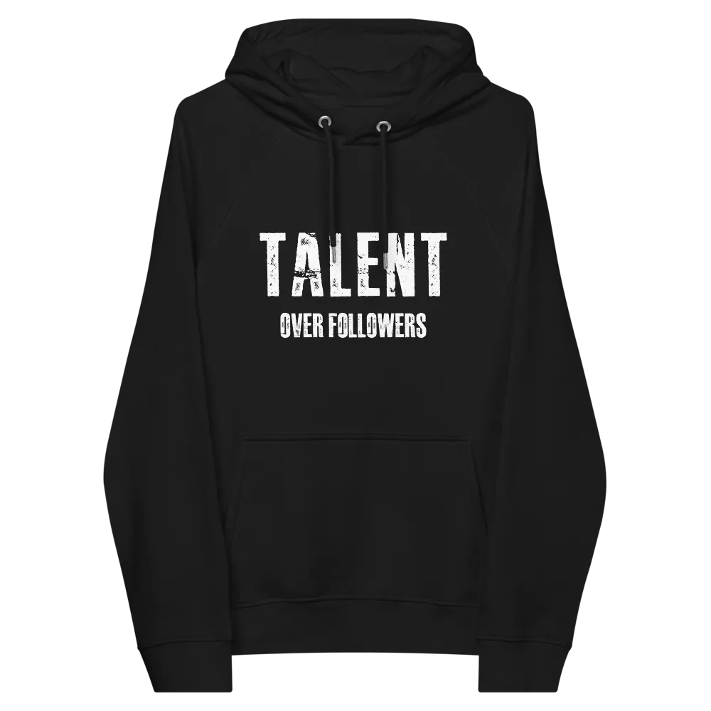 Talent over Followers Eco Hoodie product image (2)