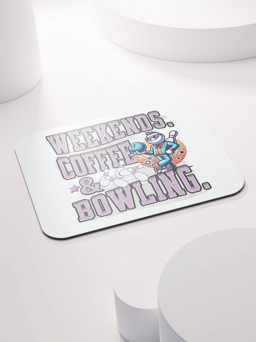 Weekends Coffee And Bowling Vibes Mouse Pad product image (1)