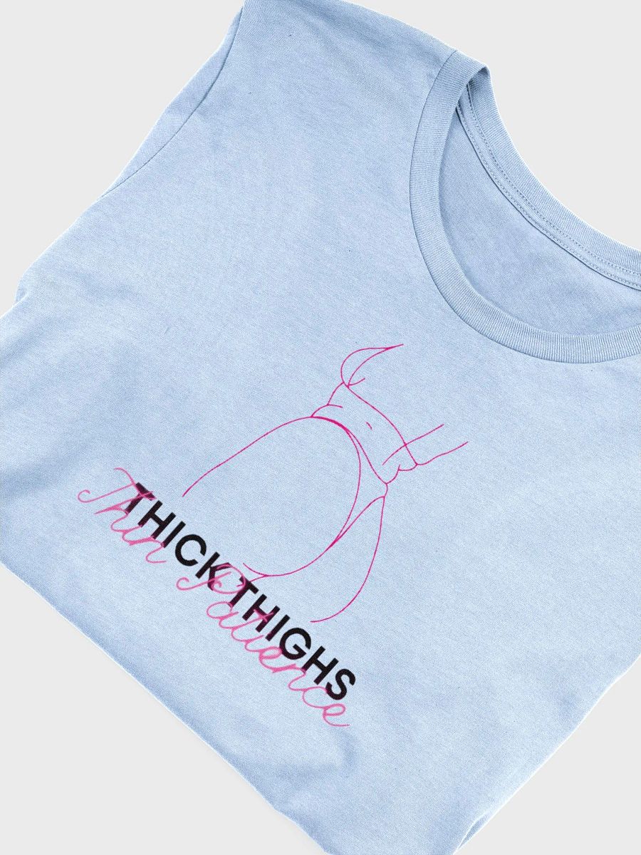THICK thighs, thin patience product image (45)