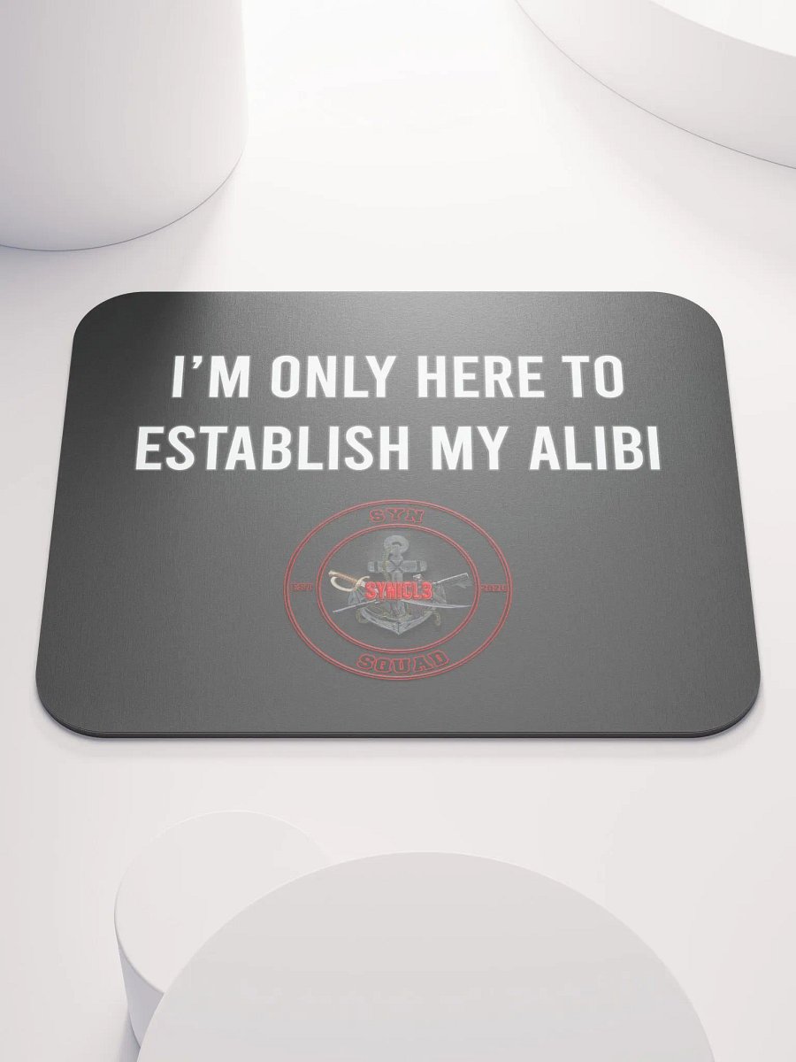 Establish My Alibi - Mouse Pad product image (4)