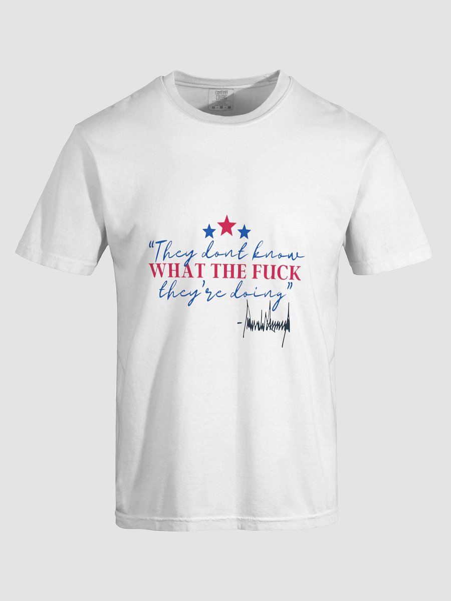They dont know what the fuck theyre doing product image (13)