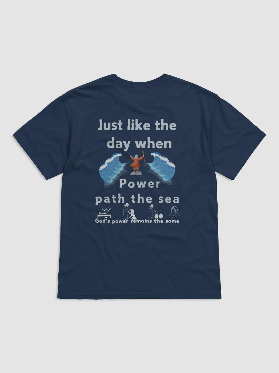 God's power remains the same Unisex T-shirt product image (3)