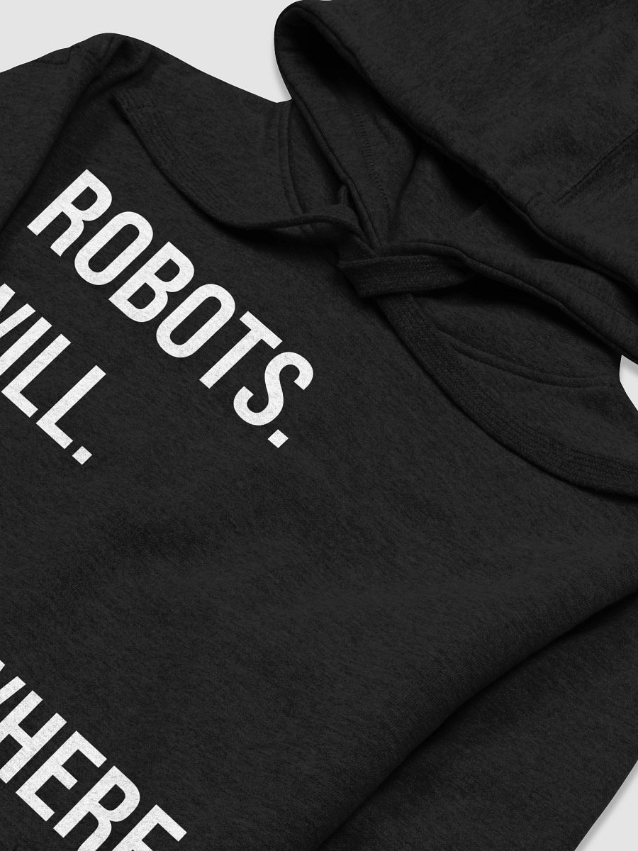 Robots Everywhere: Unisex Hoodie product image (3)