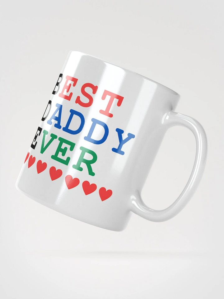 Best Daddy Ever White Glossy Mug product image (2)