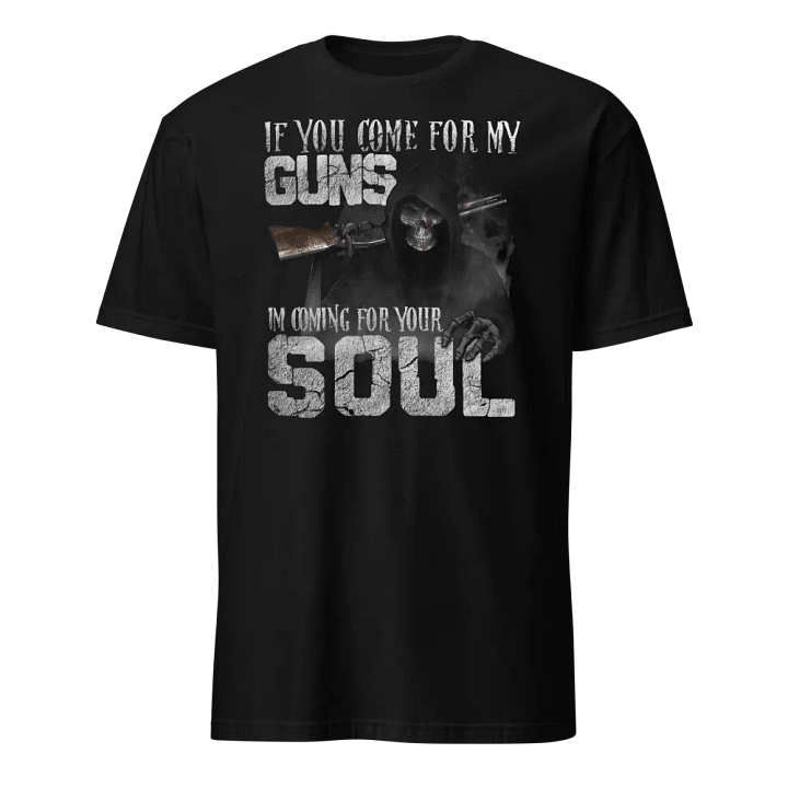If you come for my guns... product image (1)