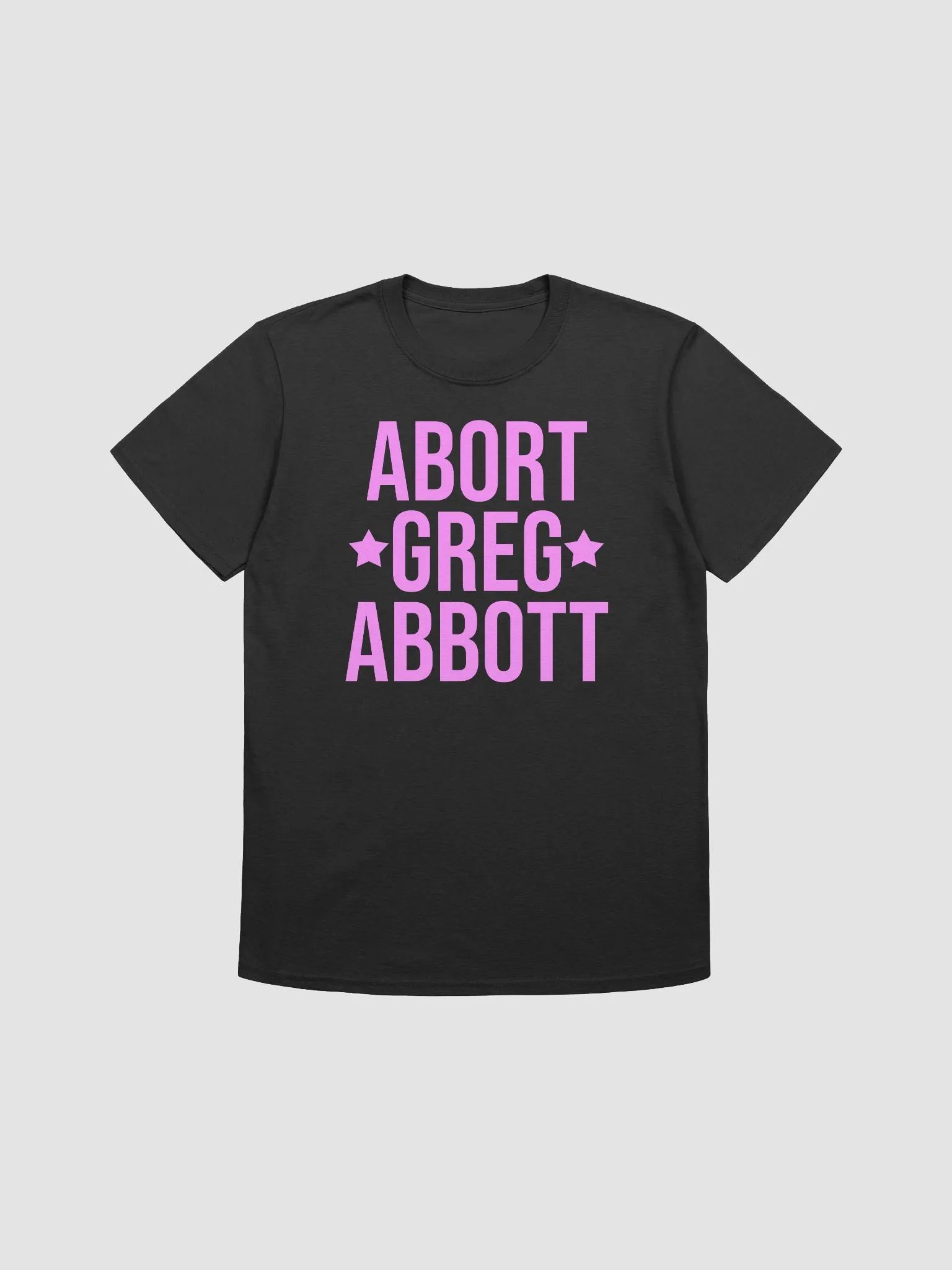 abort greg abbott 2025 T-shirt product image (3)