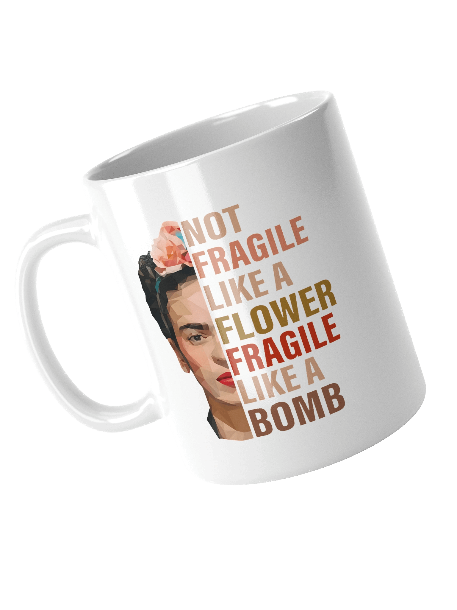 Not Fragile Like a Flower Fragile Like a Bomb RGB Women Empowerment Classic Mu product image (11)