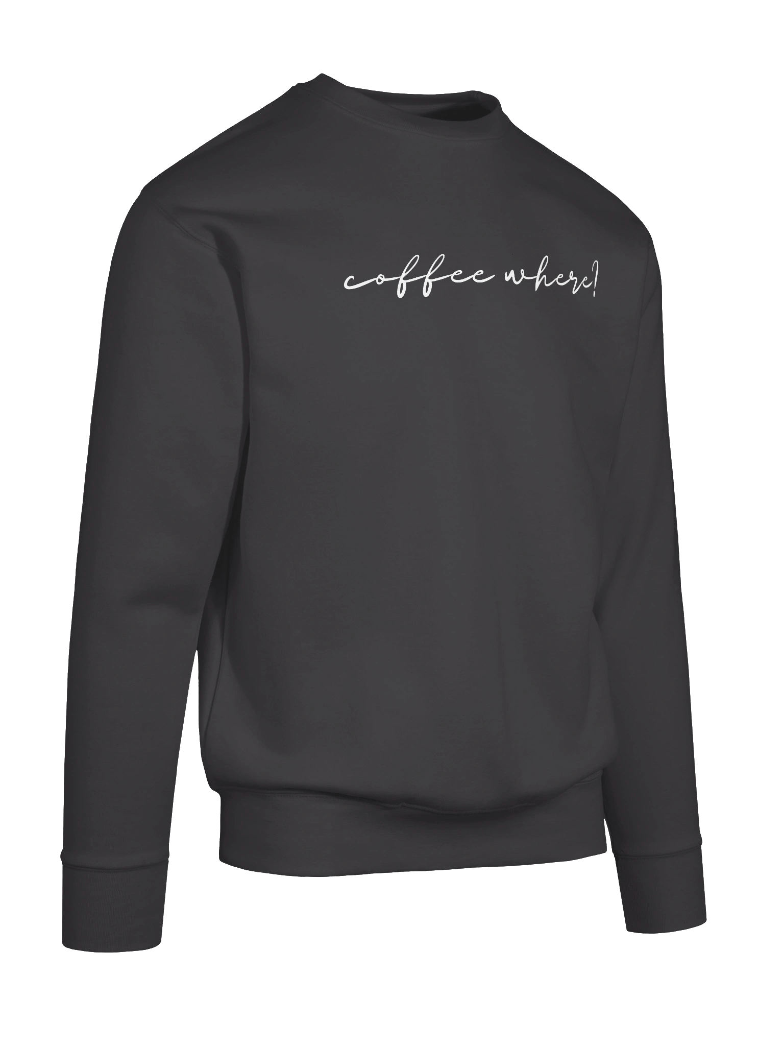 Crewneck “coffee where?” - white typo print product image (28)
