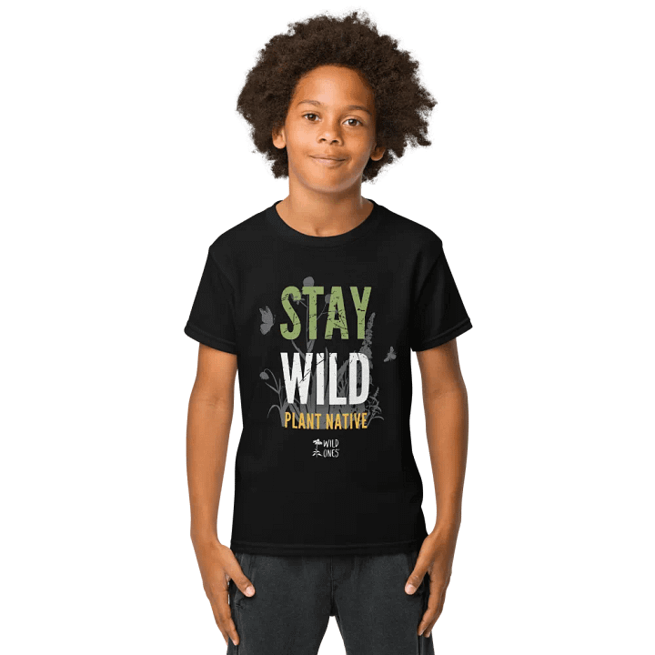 Stay Wild, Plant Native (Youth Tee) product image (2)