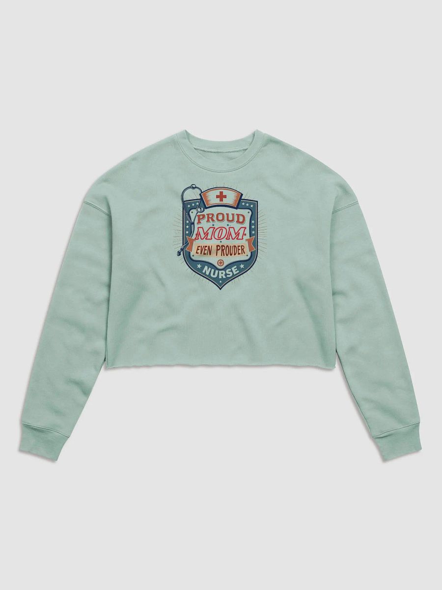Proud Mom Proud Nurse Shield Crop Sweatshirt product image (1)