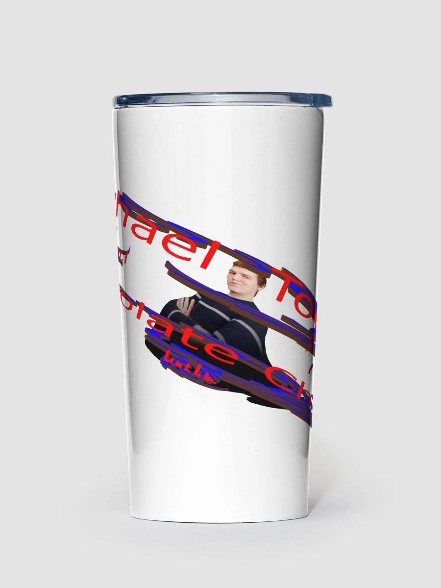Michael Toomey As Chocolate Charlie 00 - 20oz Stainless Steel Tumbler product image (1)