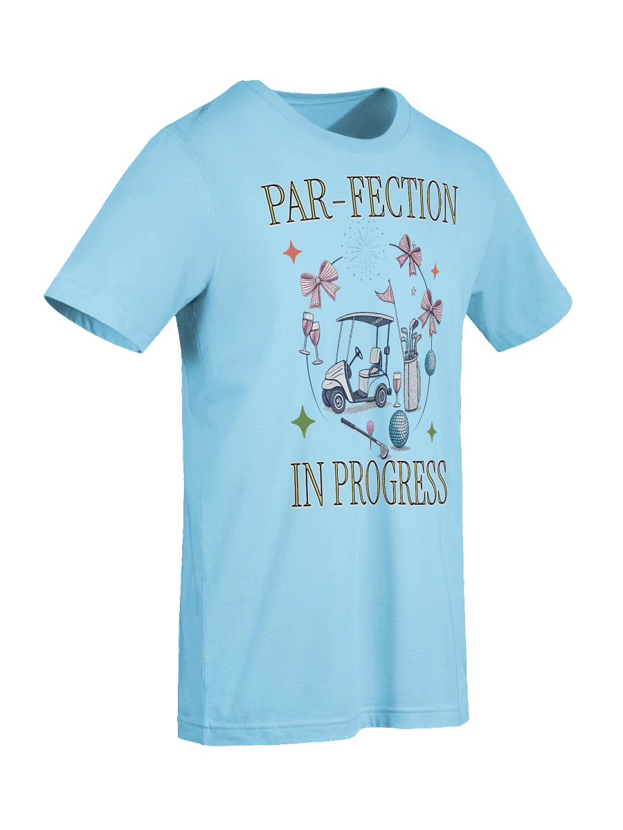 Par-Fection In Progress Golfing Celebration Tee product image (3)