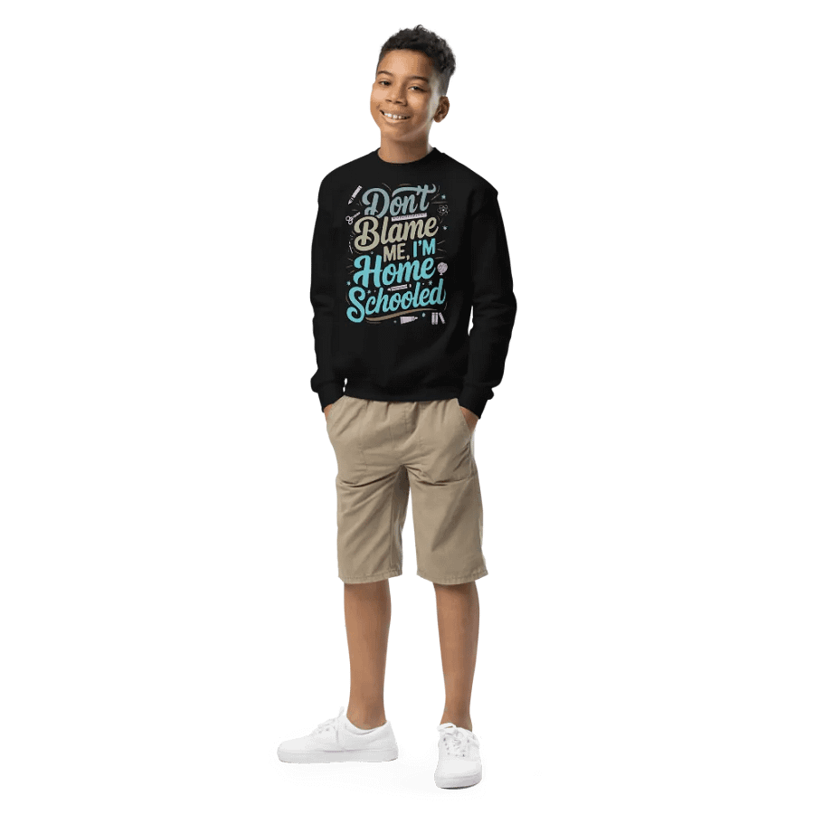 Funny Homeschool Sweatshirt for Students - Don't Blame Me I'm Homeschooled product image (2)