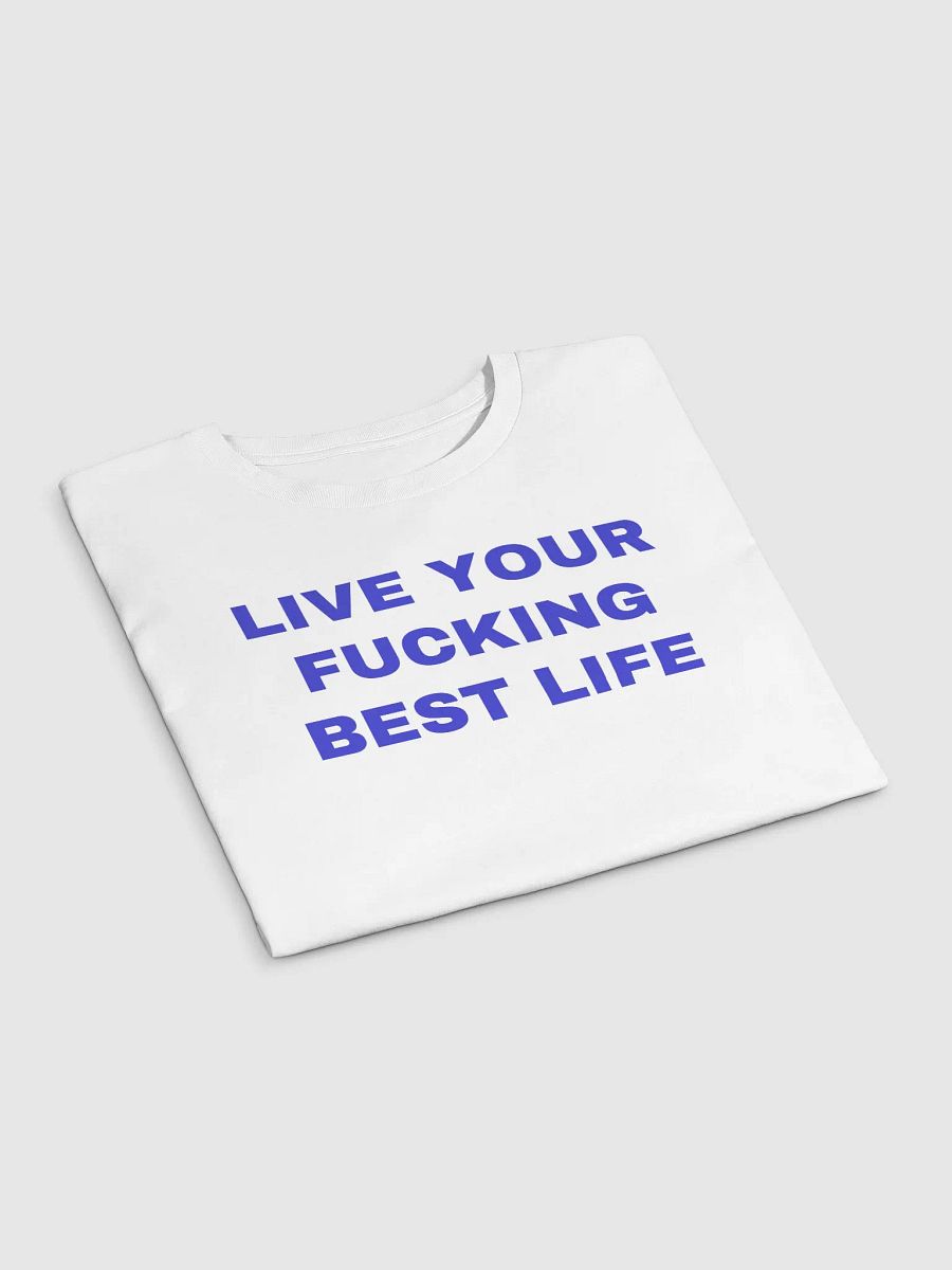 LIVE YOUR FUCKING BEST LIFE Crop Top product image (3)