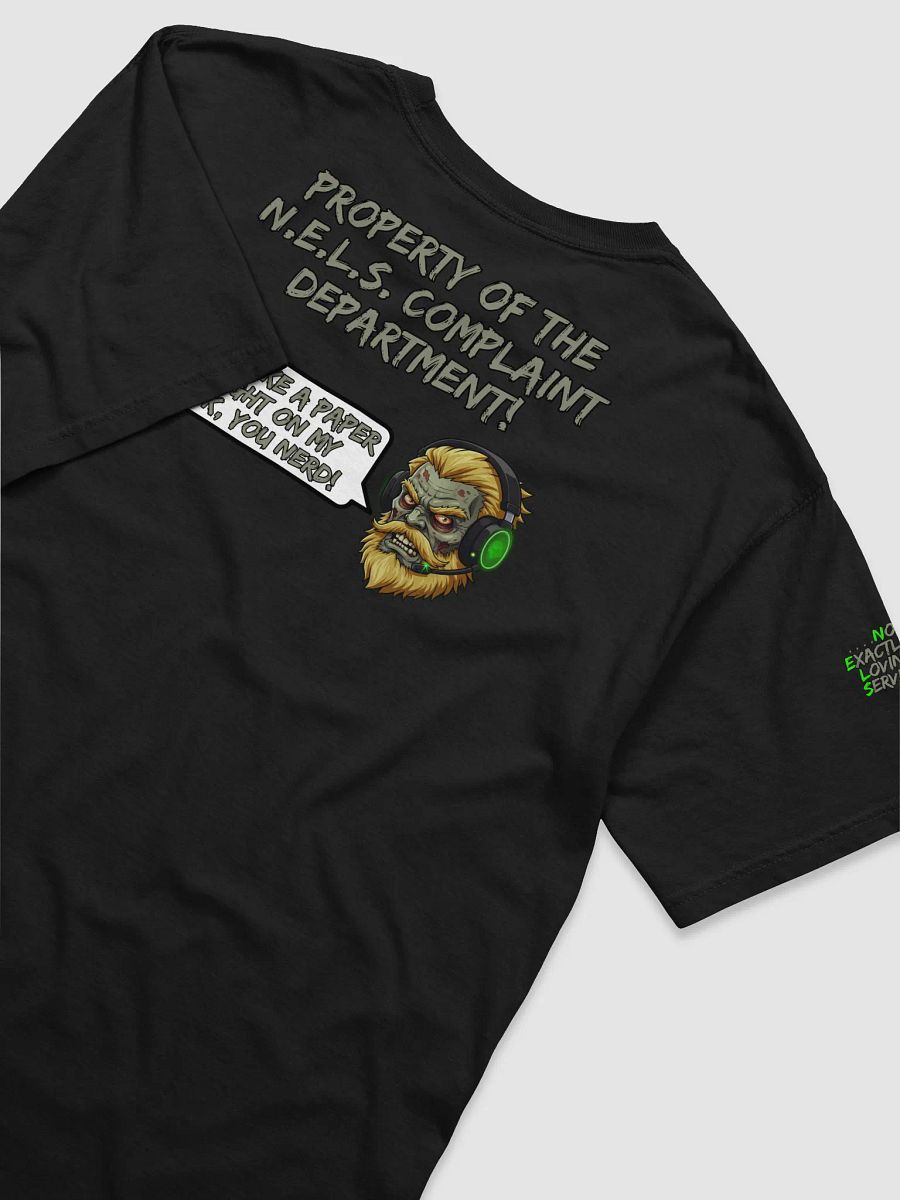 N.E.L.S. - Complaint Department Statement T-Shirt product image (3)
