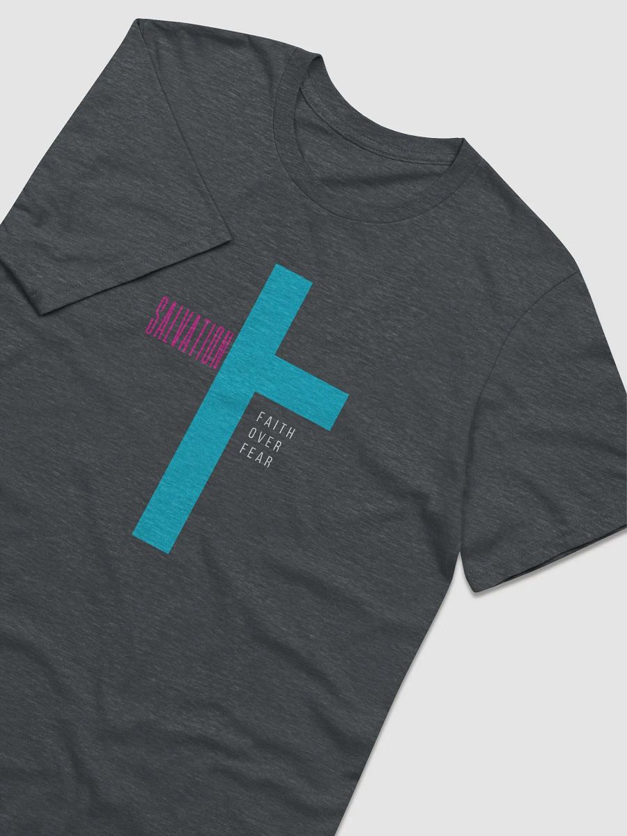 SALVATION: Unisex T-Shirt (Faith Over Fear) product image (17)