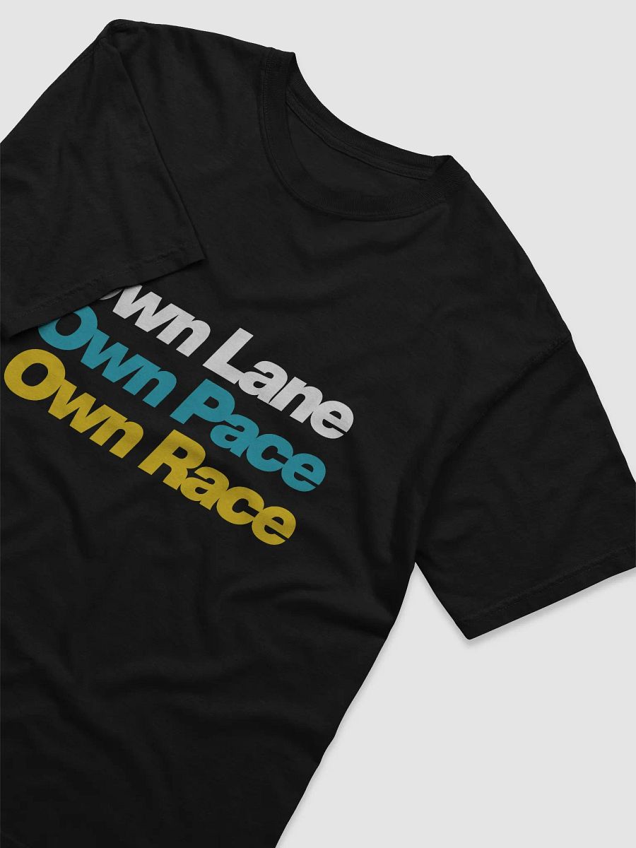 Own Lane Own Pace Own Race T-Shirt product image (4)