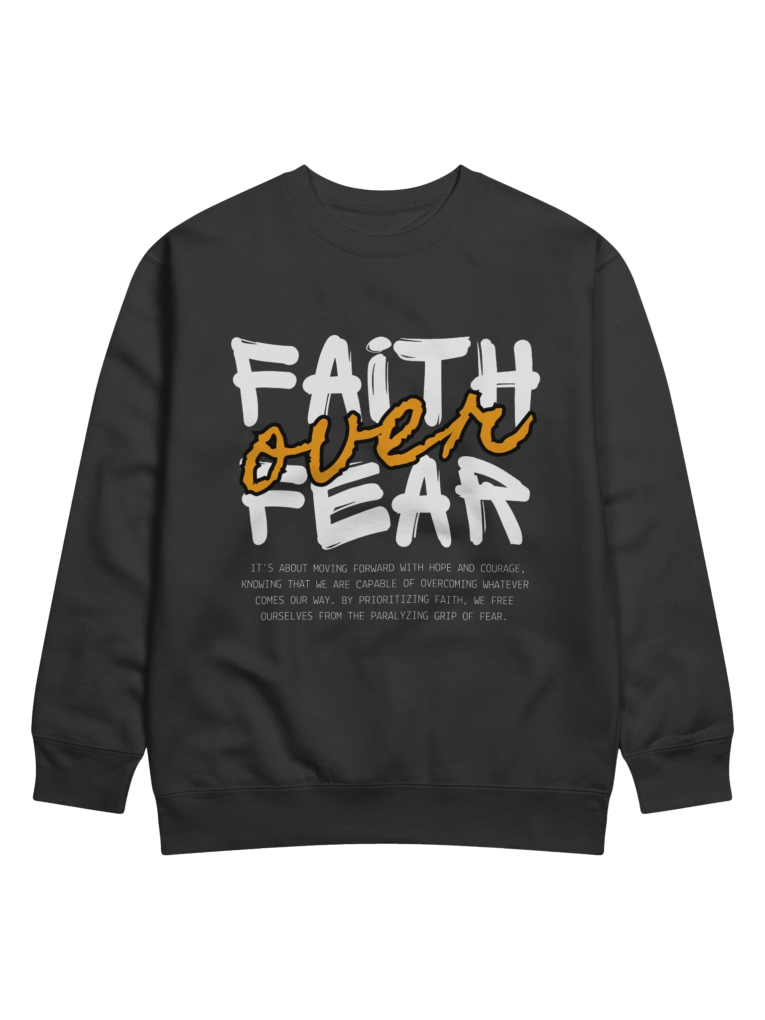 Faith Over Fear Sweatshirt – Studio Life University Collection product image (1)