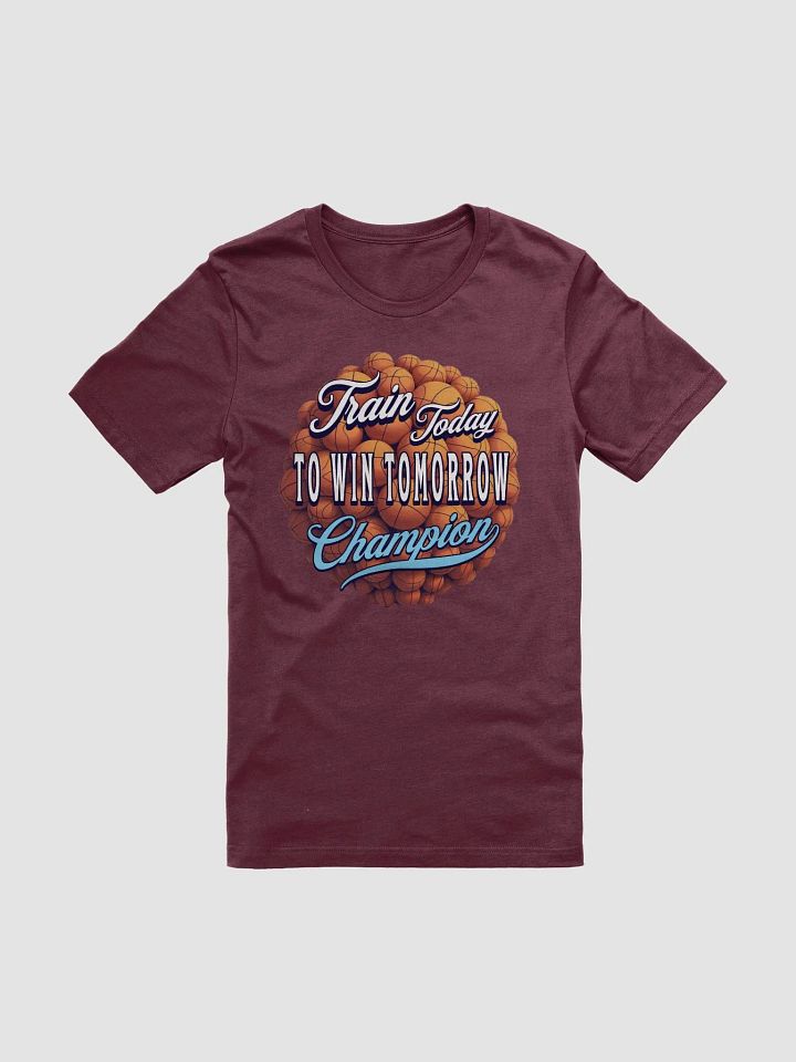 Train Today To Win Tomorrow Basketball Motivation T-Shirt product image (31)