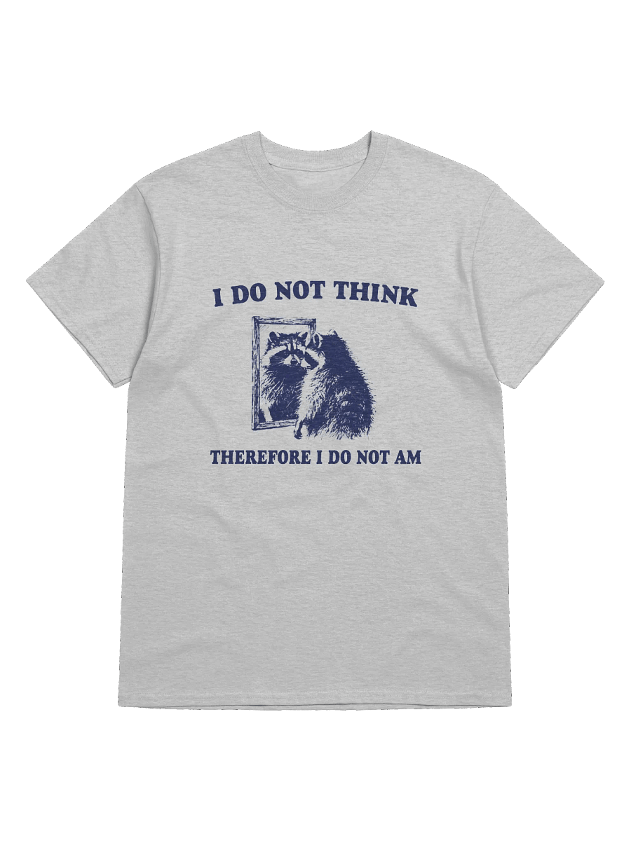 THEREFORE I DO NOT AM T-SHIRT product image (1)