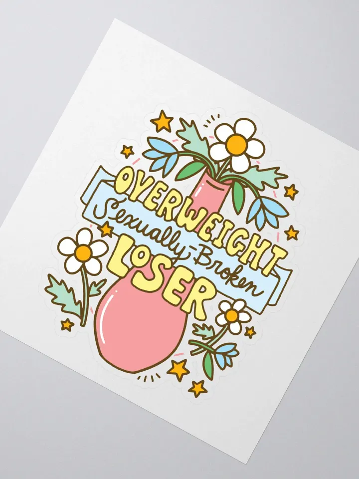 Overweight Sexually Broken Loser (vase version) sticker product image (2)