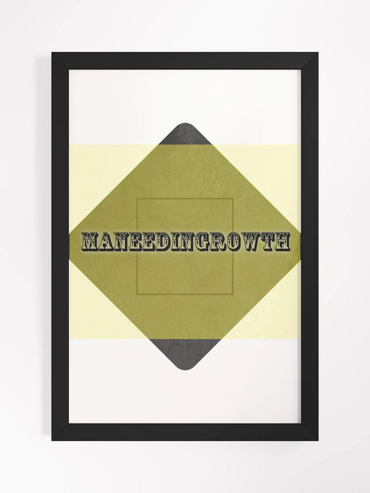 MANEEDINGROWTH FRAMED POSTER product image (2)