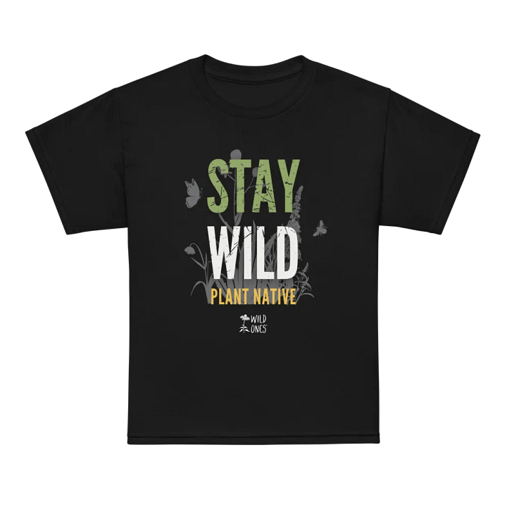Stay Wild, Plant Native (Youth Tee) product image (1)