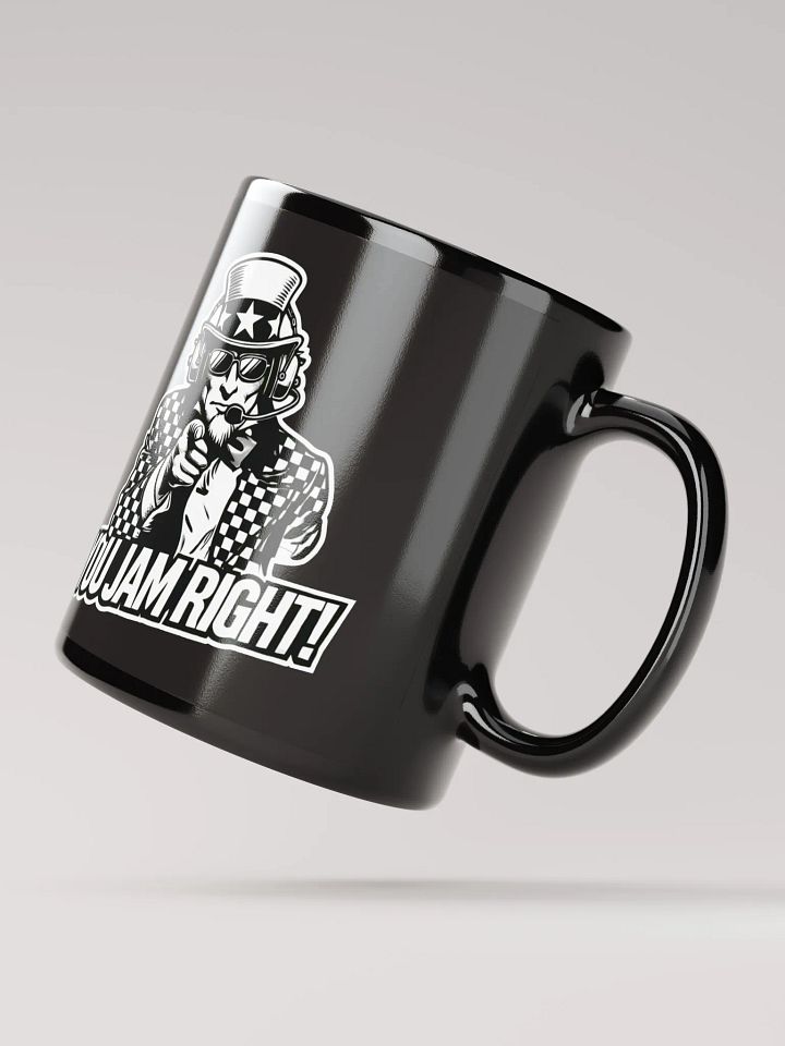 YOU JAM RIGHT! – Glossy Black Mug product image (4)