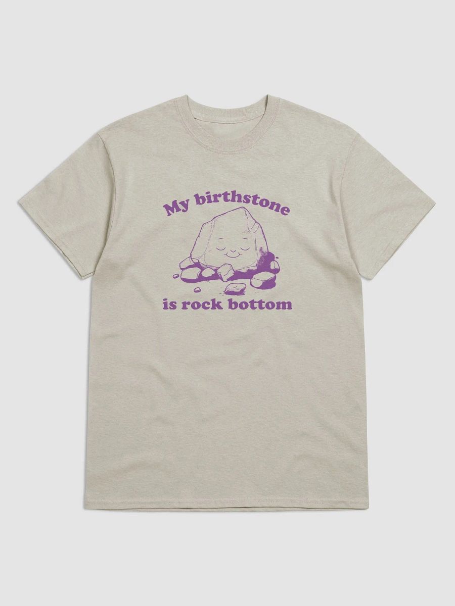 My birthstone is rock bottom product image (1)