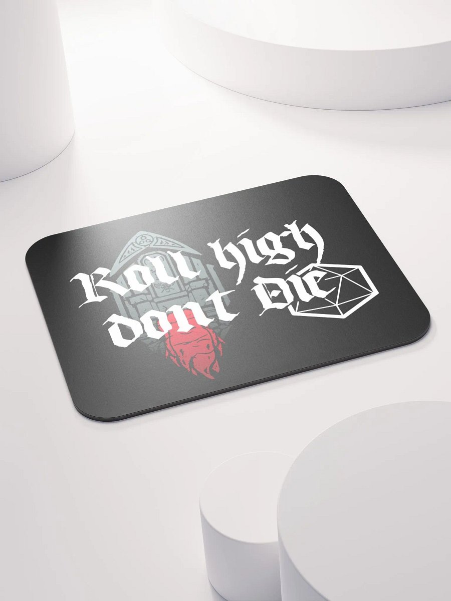 Roll High Dont Die Mouse Mat product image (4)