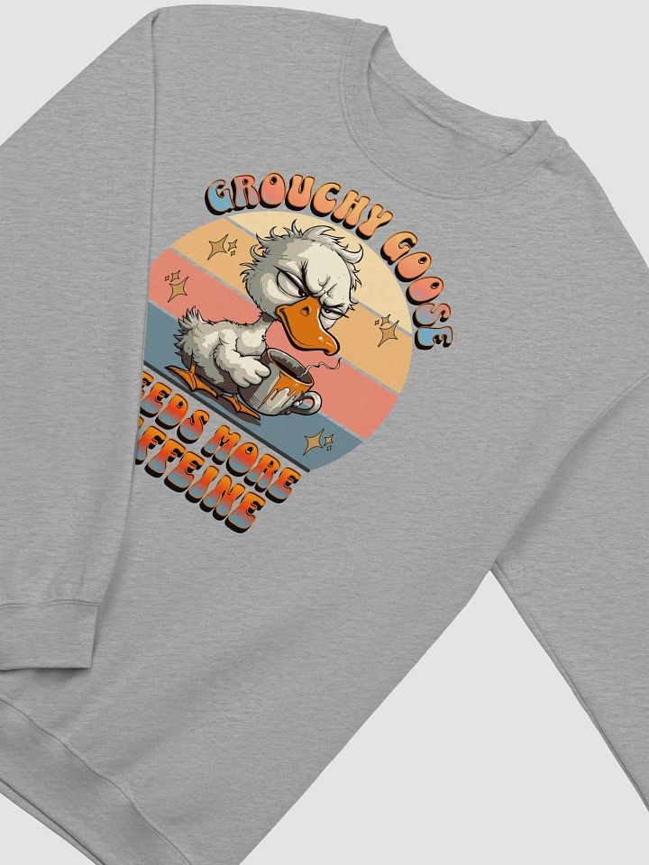 Grouchy Goose Needs More Caffeine Coffee Addict Sweatshirt product image (22)