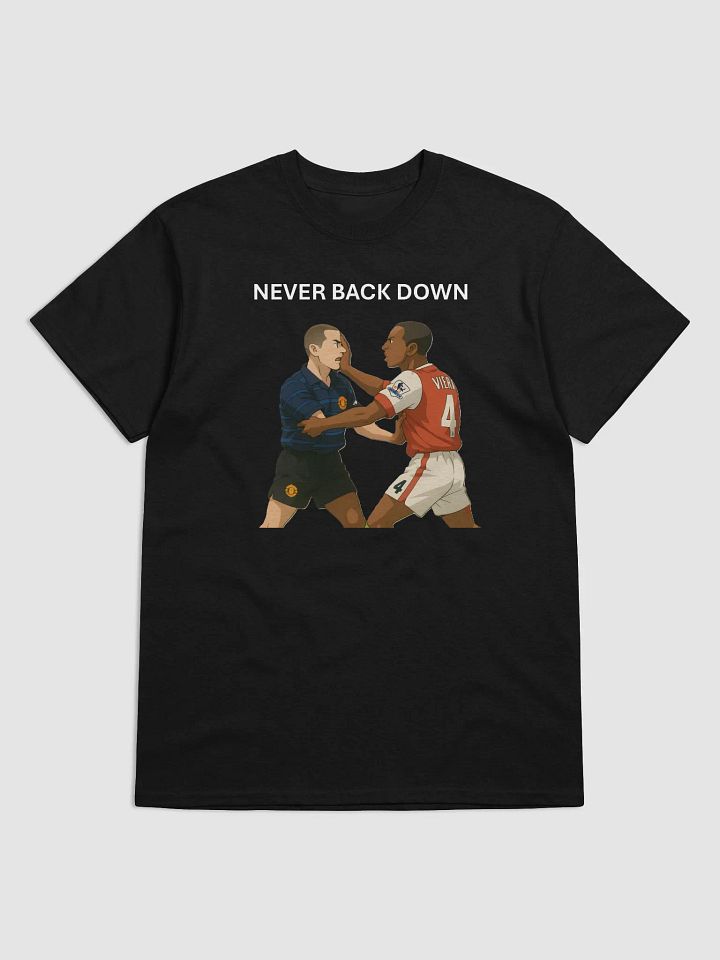 T-Shirt - Viera and Keane - Never Back Down - Iconic Moment - Arsenal vs Manchester United (Various Colours) product image (1)