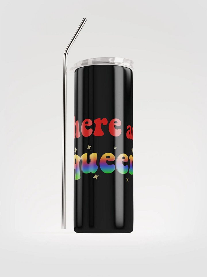 I'm Here and Queer Stainless Steel Tumbler product image (1)