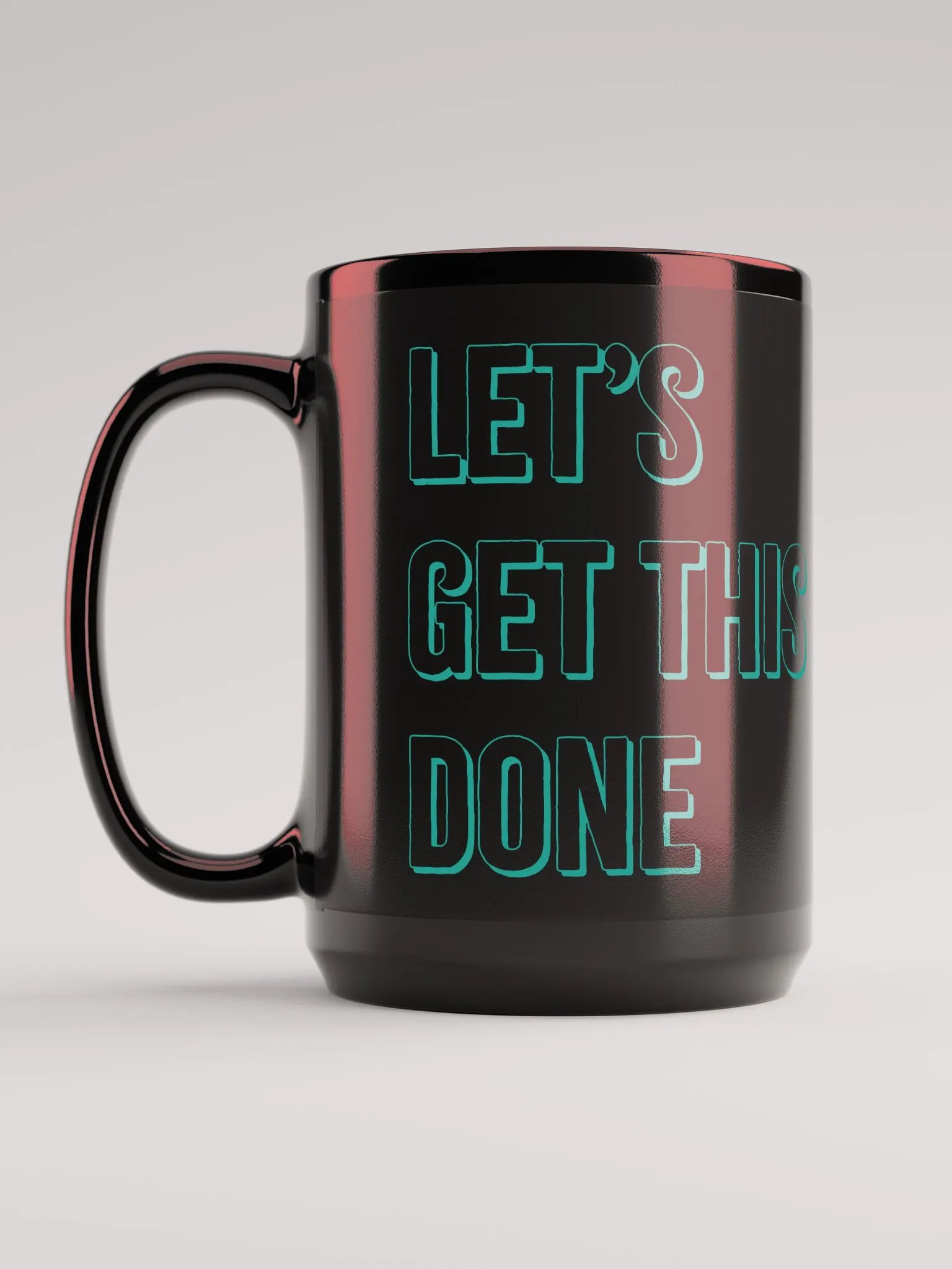 Let's Get This Done Mug 15oz Black product image (3)