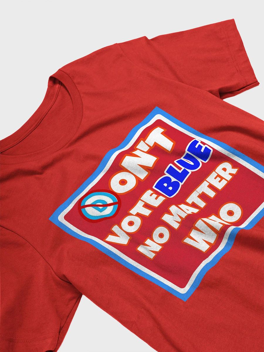 Don't Vote Blue #1 product image (3)
