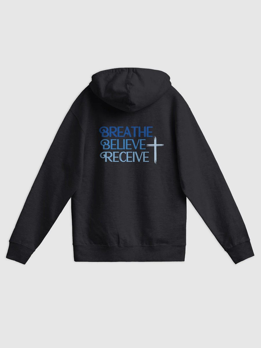 Breathe Believe Receive Independent Trading Co. Fleece Zip Up Hoodie, Inspirational Motivational, Self-Affirmation, Positive Vibes, Gift Idea product image (1)