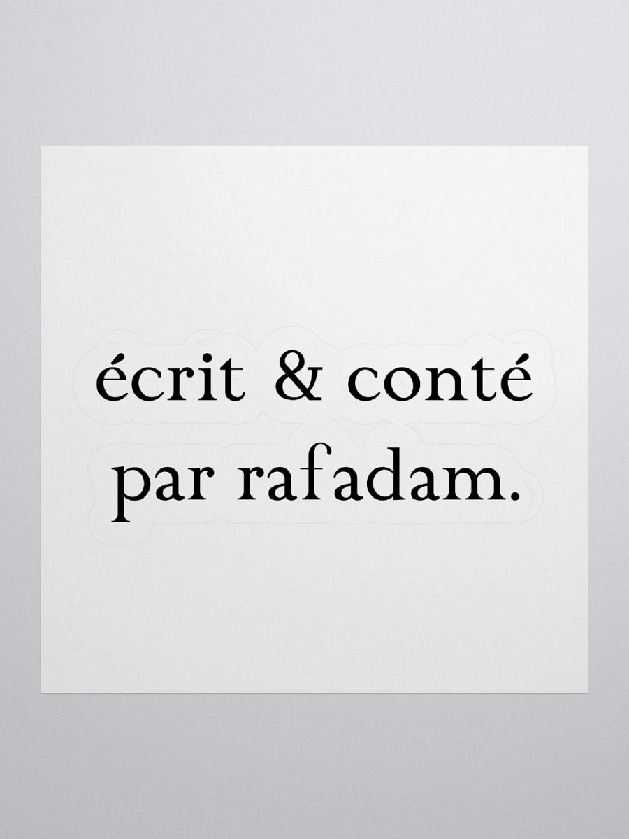 Stickers "écrit & conté par rafadam." product image (2)