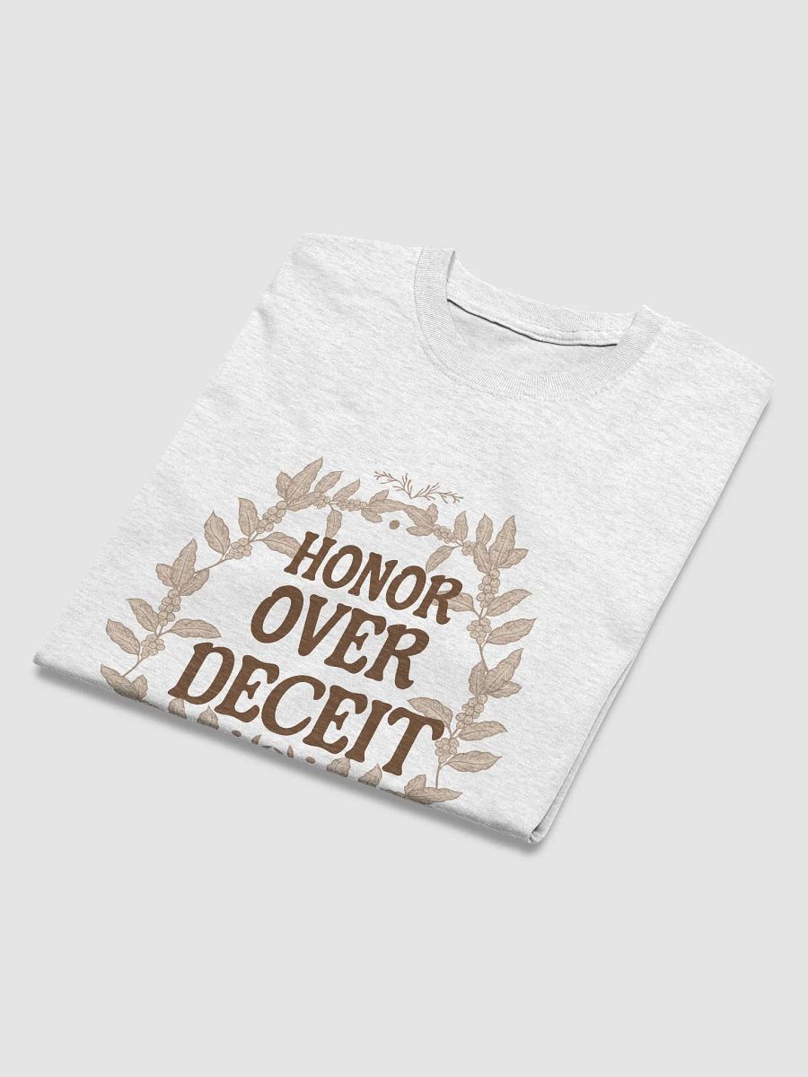 Honor Over Deceit T-Shirt product image (4)