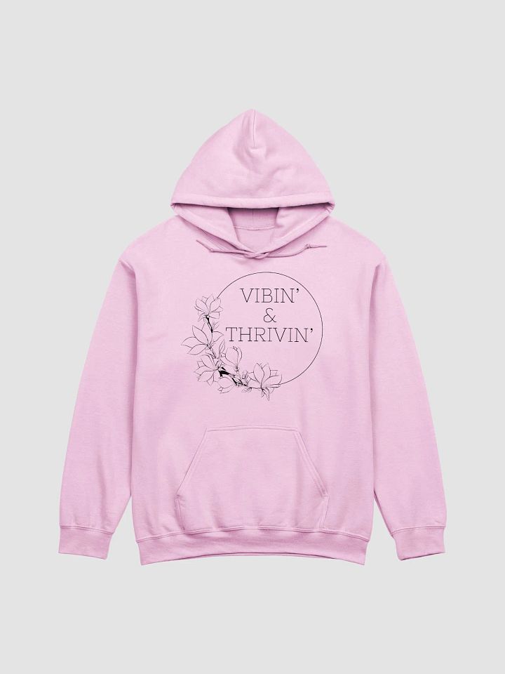 Vibin' & Thrivin' Super Soft Hoodie product image (5)